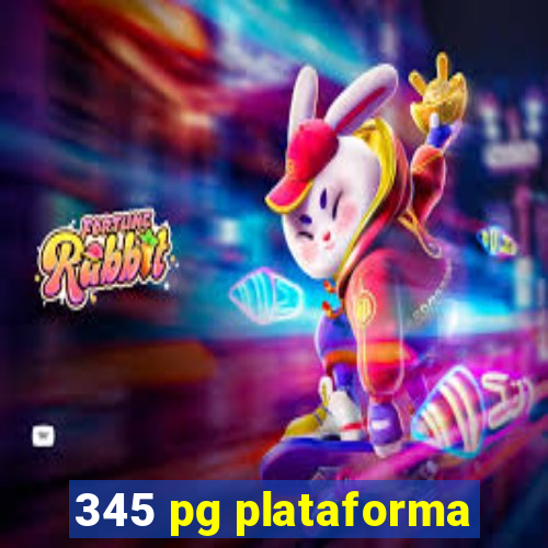 345 pg plataforma